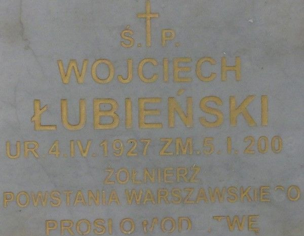  Wojciech Łubieński – powstaniec warszawski ur. 1927 r. zm. w Maidenhead pod Londynem 5 stycznia 2008 r. 